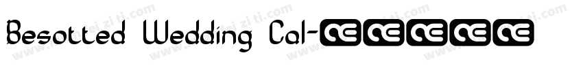 Besotted Wedding Cal字体转换